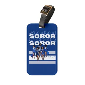 Soror Soror Soror Luggage Tag